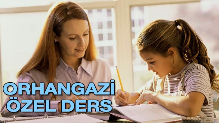 Orhangazi özel ders