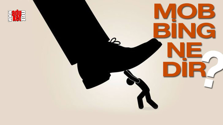 Mobbing Nedir