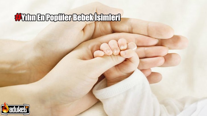 Popüler Bebek İsimleri-Kız-Erkek-İsim-Listesi