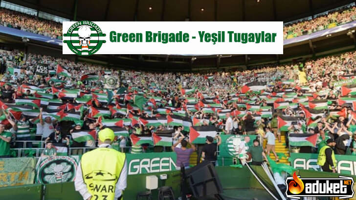 Green Brigade Celtic Taraftar Grubu – Yeşil Tugay