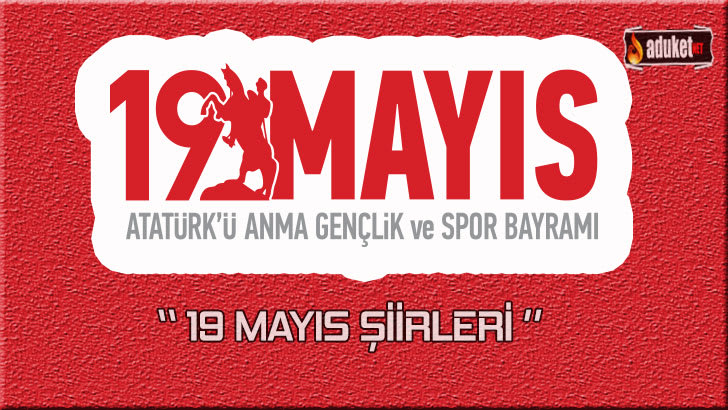 19 Mayıs şiirleri