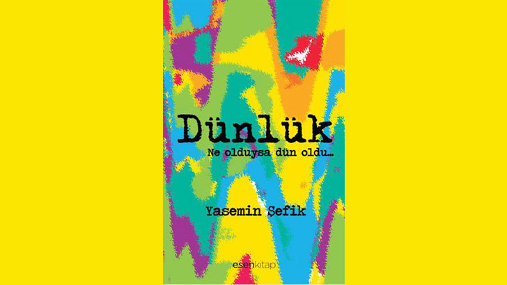 Yasemin Şefik – Dünlük 2014 Yeni Kitap