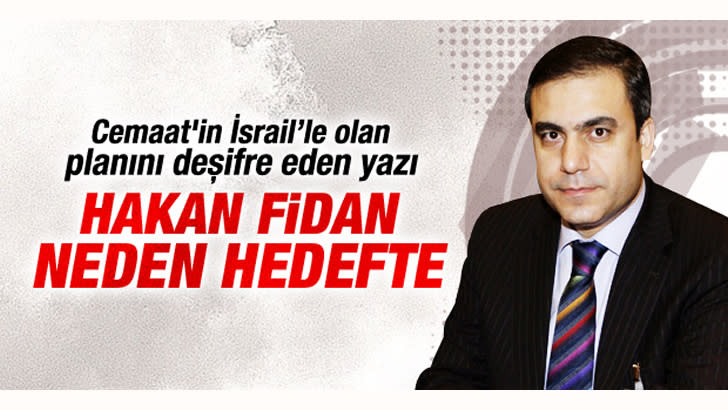 Mit Müsteşarı Hakan Fidan Neden Hedefte?