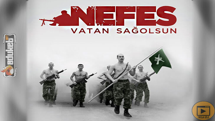 Nefes : Vatan Sağ Olsun