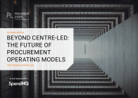 Beyond centre-led: The future of procurement operating models