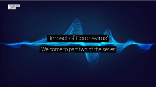 Impact of Coronavirus: Anticipating and reacting to supply chain disruption