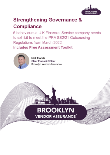 5 behaviours a U.K Financial Service company needs to exhibit to meet the PRA SS2_21 Outsourcing Regulations from March 2022