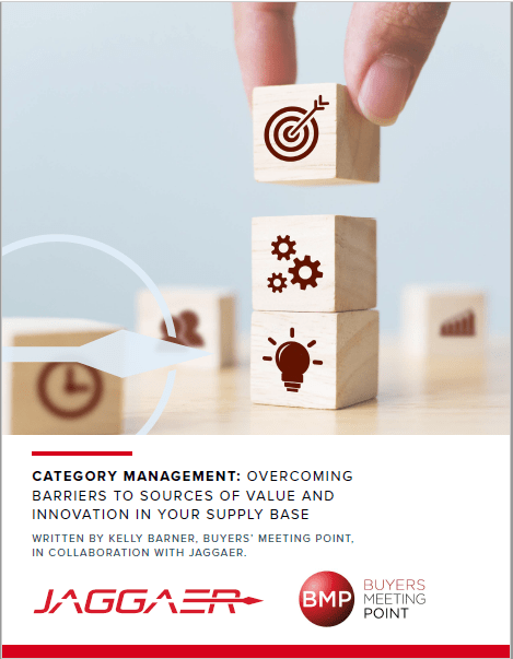 CATEGORY MANAGEMENT: OVERCOMING BARRIERS TO SOURCES OF VALUE AND INNOVATION IN YOUR SUPPLY BASE