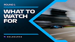 WHAT TO WATCH FOR All the key points ahead of Melbourne