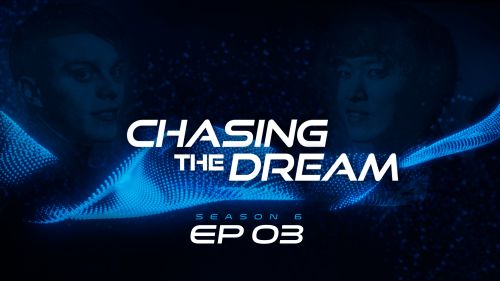 Chasing the Dream Season 6 Episode 3 – Out Today