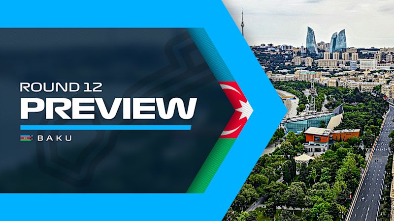 PREVIEW Return to Baku for an exciting Round 12
