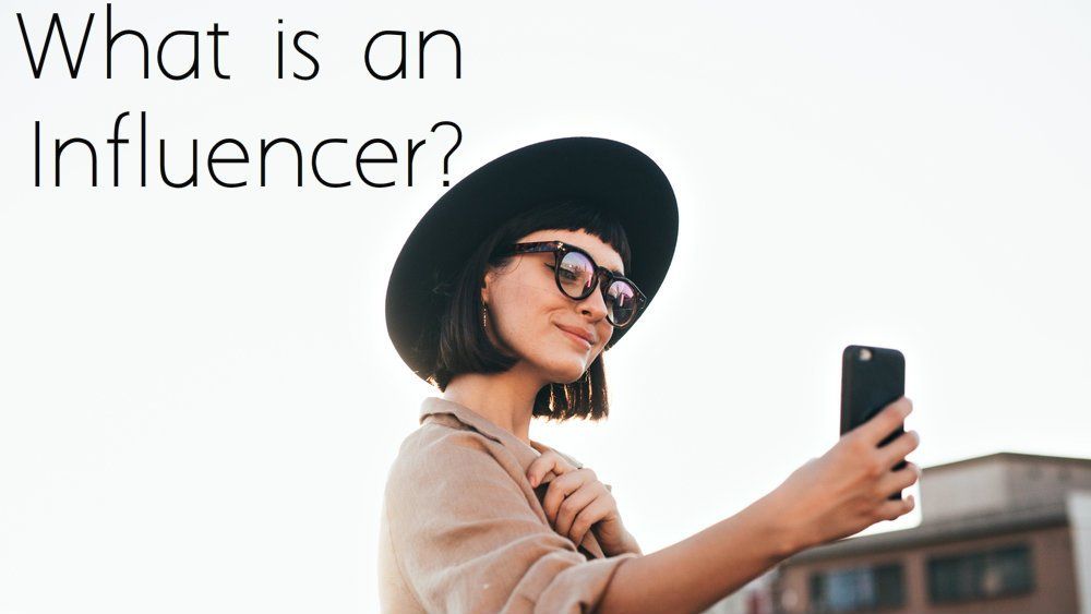 What is an Influencer?