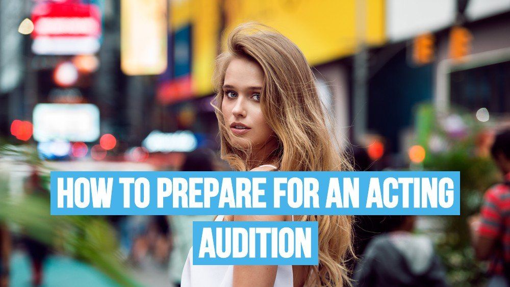 How To Prepare For An Acting Audition | Project Casting