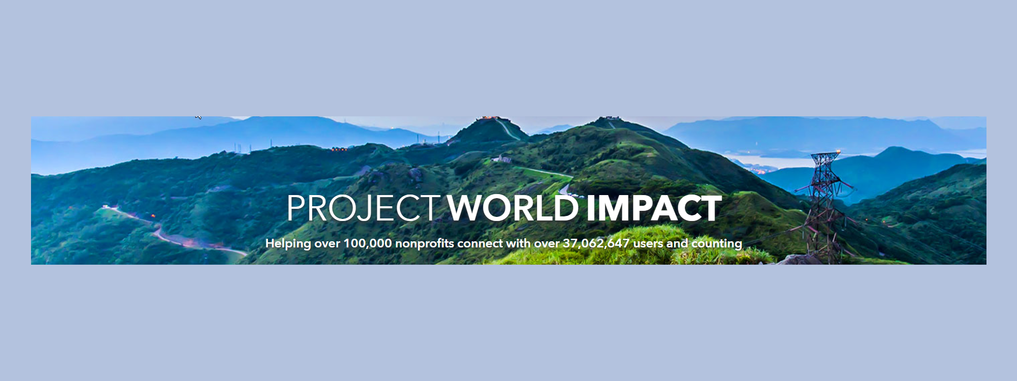PROJECT WORLD IMPACT FOUNDATION GroupGive Project World Impact
