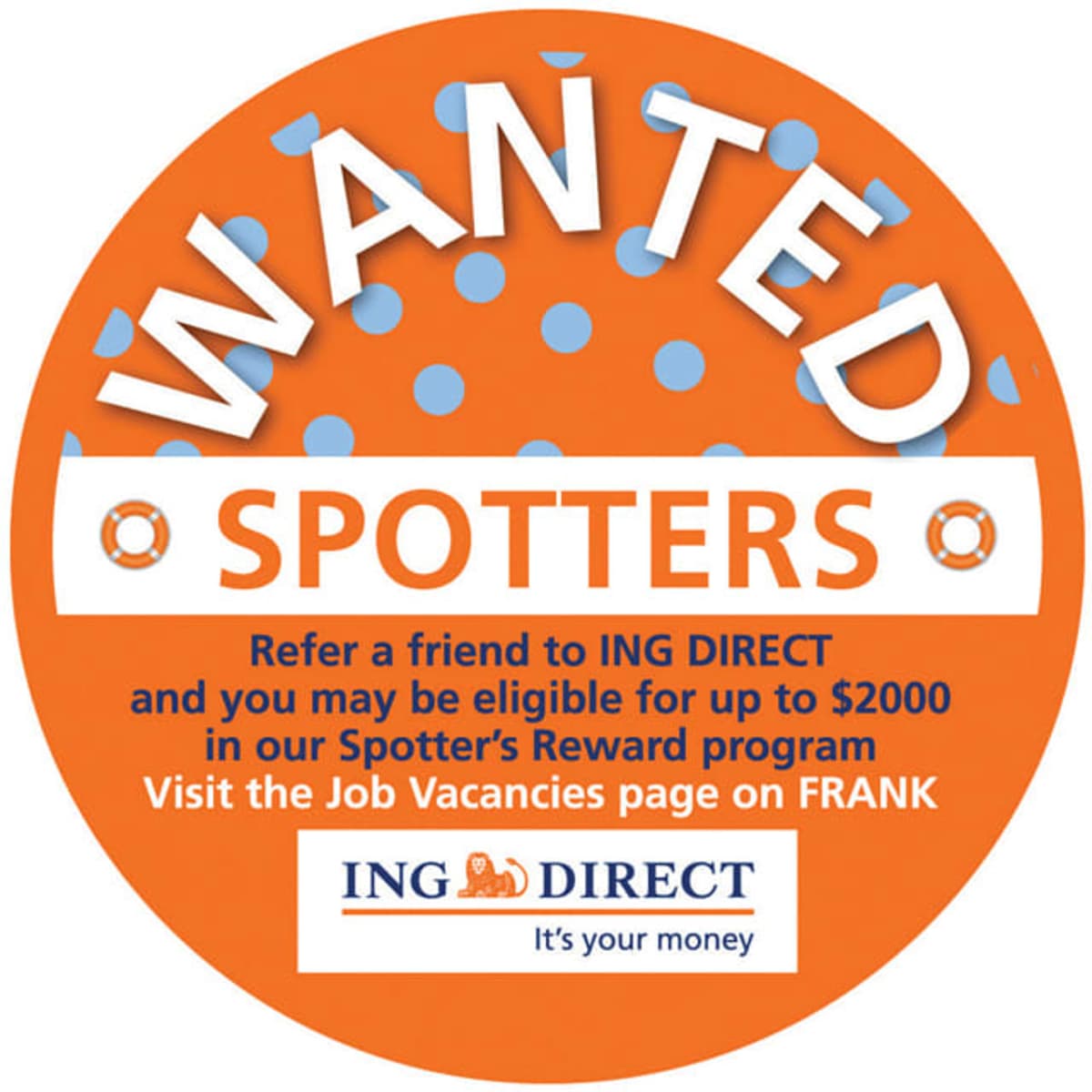 An orange circular promotional sticker with white text and a logo, featuring polka dots and a "Wanted" theme.