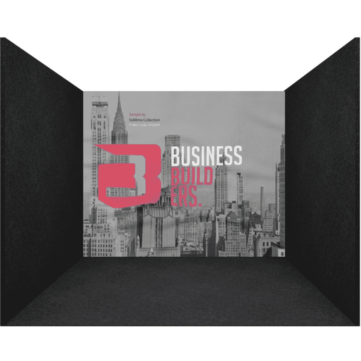 A wall banner featuring a cityscape design with a pink logo and the text "BUSINESS BUILDERS." The background is grey.