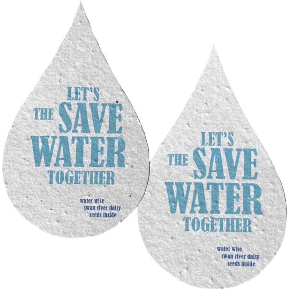 A textured, seed paper water drop in white with blue text promoting water conservation. It has a logo.