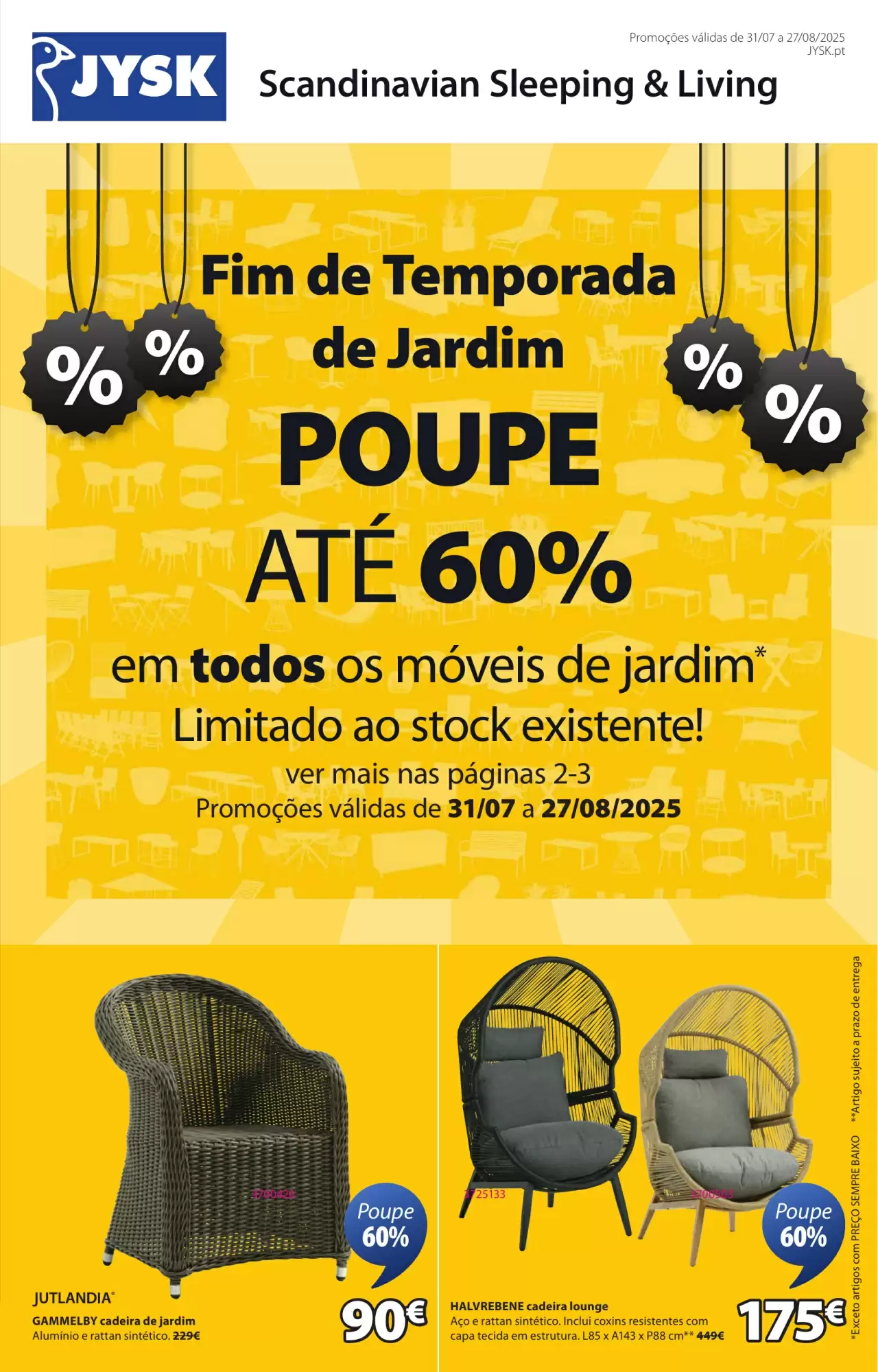 Folheto JYSK - Poupe Até 60% Fim de Temporada de Jardim
