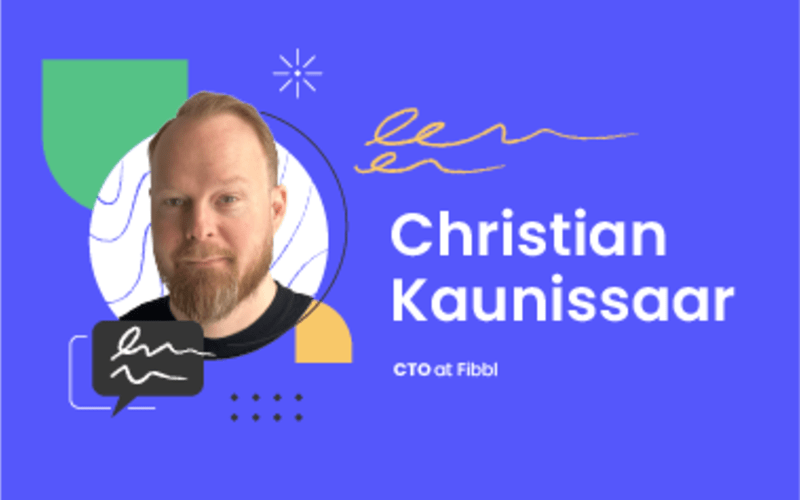 Christian Kaunissaar, CTO at Fibbl