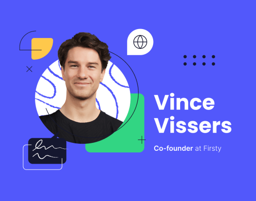 Vince Vissers, Co-founder at Firsty