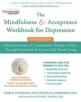 Book cover of "The Mindfulness and Acceptance Workbook for Depression"