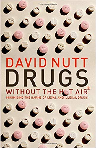 Book cover of "Drugs Without the Hot Air: Minimising the Harms of Legal and Illegal Drugs"