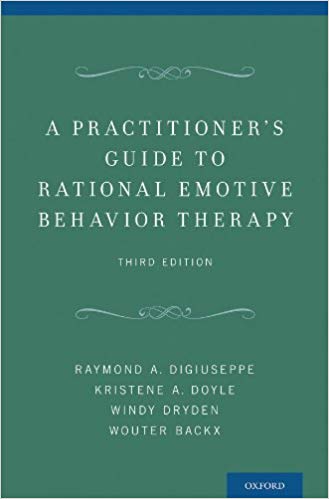 A Practitioner's Guide to Rational Emotive Behavior Therapy Book cover of "A Practitioner's Guide to Rational Emotive Behavior Therapy"