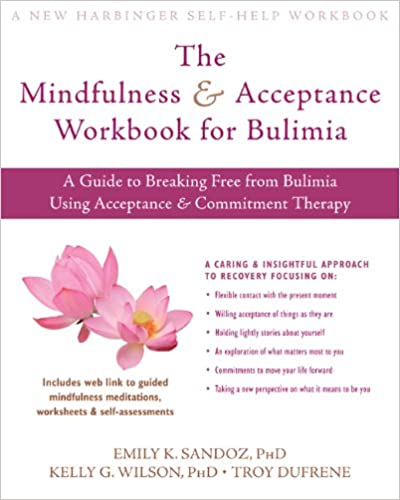 Book cover of "The Mindfulness and Acceptance Workbook for Bulimia"
