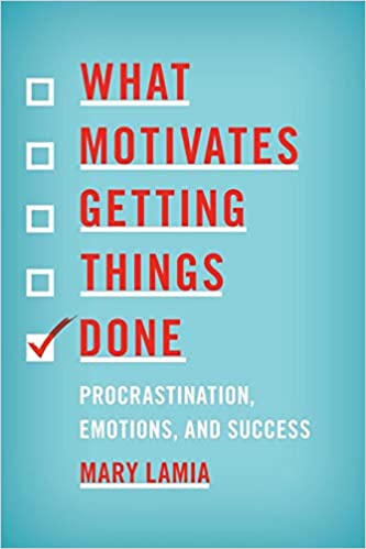Book cover of "What Motivates Getting Things Done"
