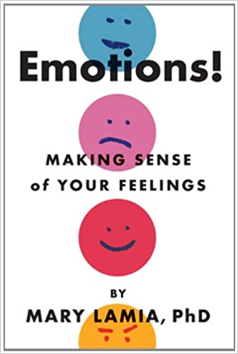 Book cover of "Emotions!: Making Sense of Your Feelings"