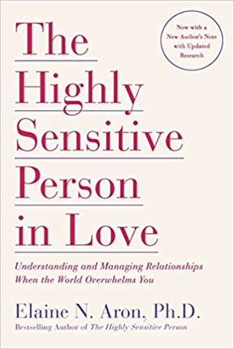 The Highly Sensitive Person in Love Book cover of "The Highly Sensitive Person in Love"