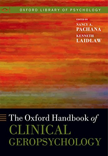 The Oxford Handbook of Clinical Geropsychology Book cover of "The Oxford Handbook of Clinical Geropsychology"
