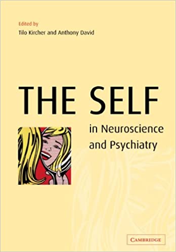 Book cover of "The Self in Neuroscience and Psychiatry"
