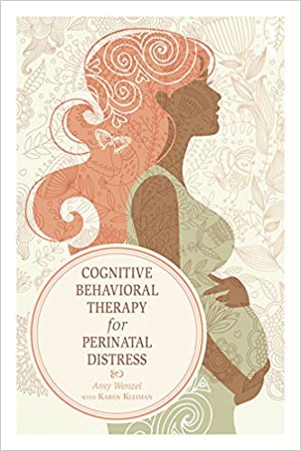 Cognitive Behavioral Therapy for Perinatal Distress Book cover of "Cognitive Behavioral Therapy for Perinatal Distress"