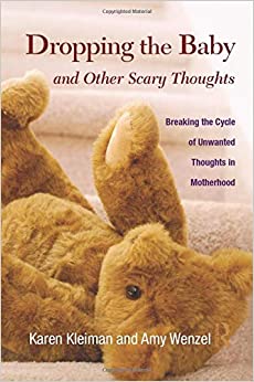 Dropping the baby and other scary thoughts Book cover of "Dropping the baby and other scary thoughts"