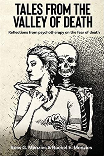 Book cover of "Tales from the Valley of Death: Reflections From Psychotherapy on the Fear of Death"