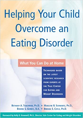 Book cover of "Helping Your Child Overcome an Eating Disorder: What You Can Do at Home"