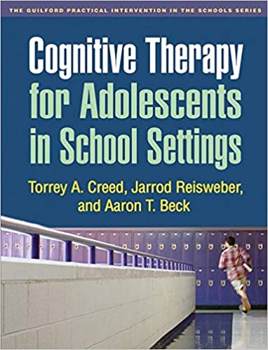 Cognitive Therapy for Adolescents in School Settings Book cover of "Cognitive Therapy for Adolescents in School Settings"