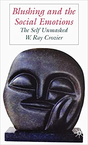 Book cover of "Blushing and the Social Emotions: The Self Unmasked"