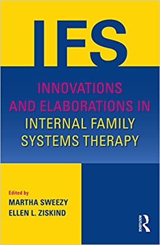 Innovations and Elaborations in Internal Family Systems Therapy Book cover of "Innovations and Elaborations in Internal Family Systems Therapy"