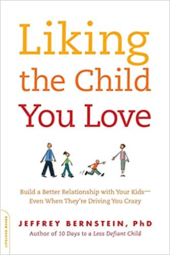 Book cover of "Liking the Child You Love"