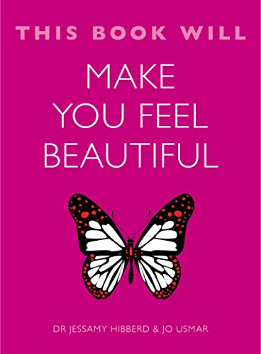 Book cover of "This Book Will Make You Feel Beautiful"
