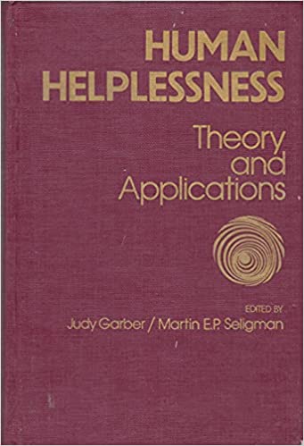 Book cover of "Human Helplessness: Theory and Applications"