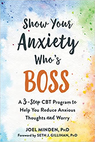 Book cover of "Show Your Anxiety Who's Boss"