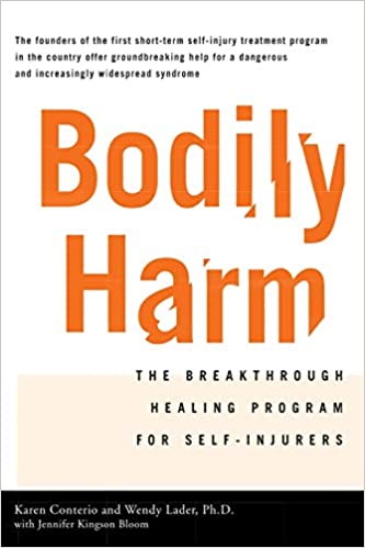 Book cover of "Bodily Harm: The Breakthrough Healing Program For Self-Injurers"