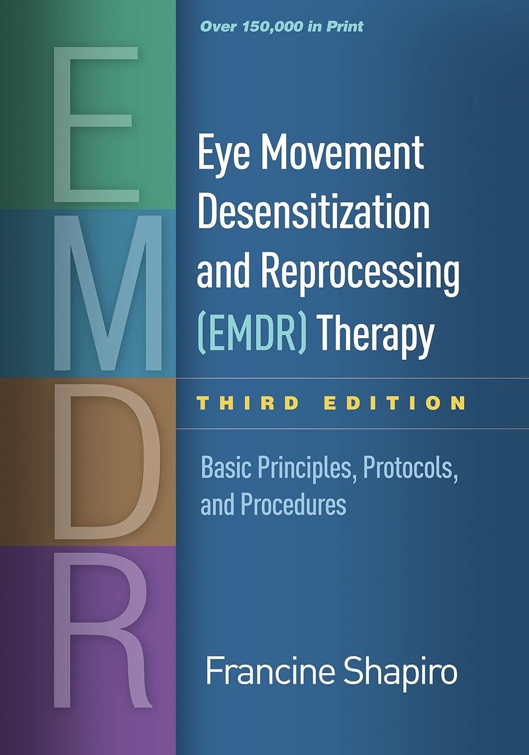 Book cover of "Eye Movement Desensitization and Reprocessing (EMDR) Therapy, Third Edition"