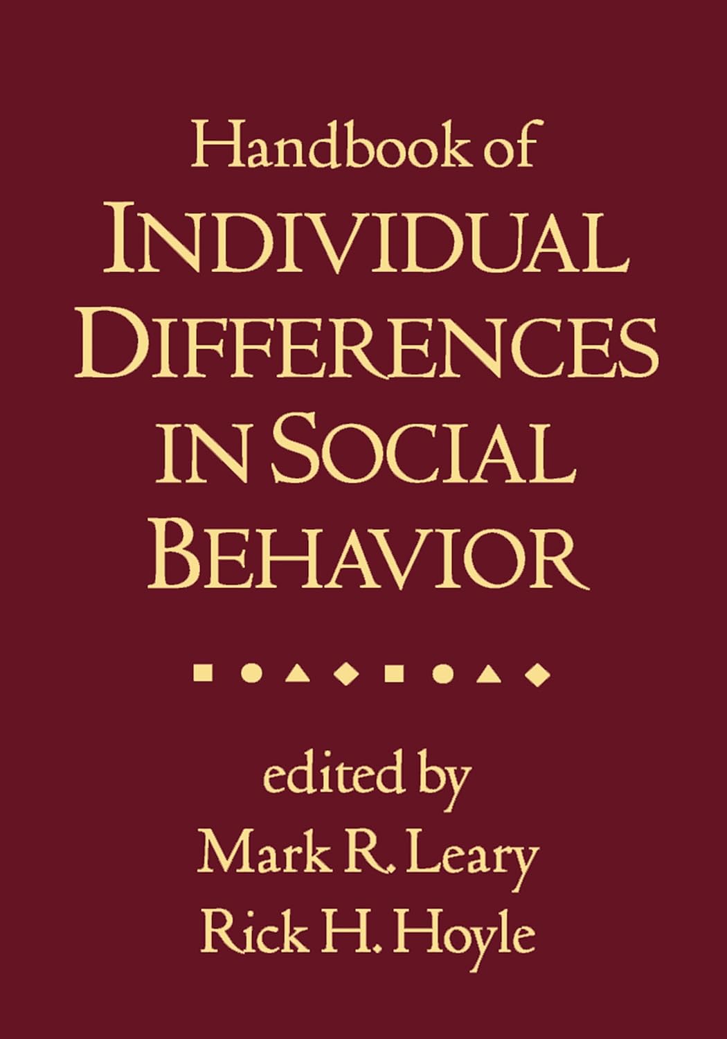Book cover of "Handbook of Individual Differences in Social Behavior"