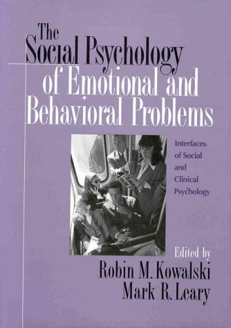 Book cover of "The Social Psychology of Emotional and Behavioral Problems"