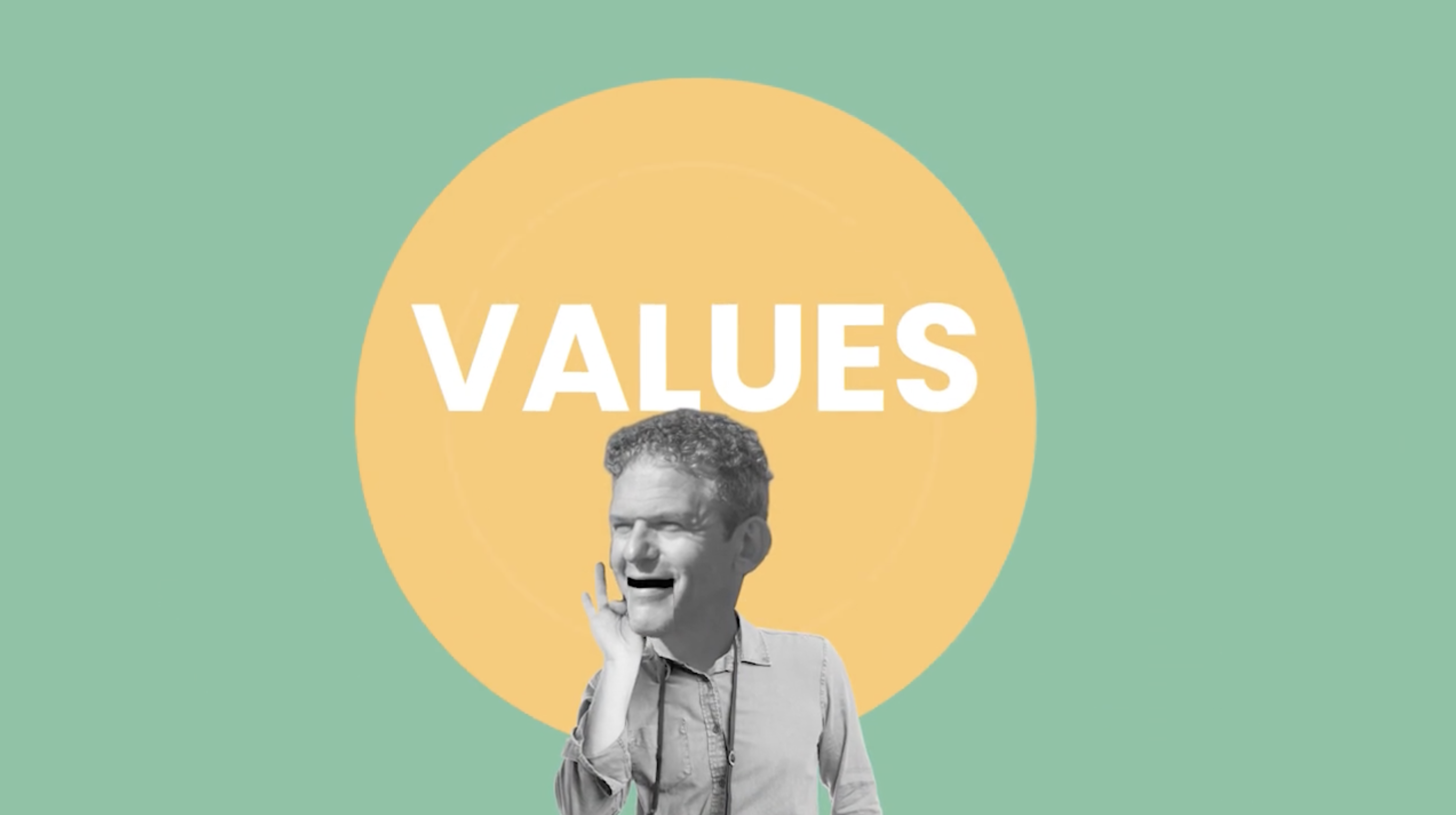 A black-and-white cutout of a person with a hand to their mouth is placed in front of a large yellow circle containing the word "VALUES," set against a teal background.