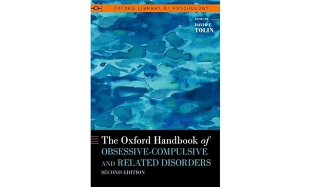 Book cover of "The Oxford Handbook of Obsessive-Compulsive and Related Disorders (OXFORD LIBRARY OF PSYCHOLOGY SERIES)"